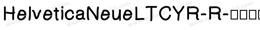 HelveticaNeueLTCYR-R字体转换