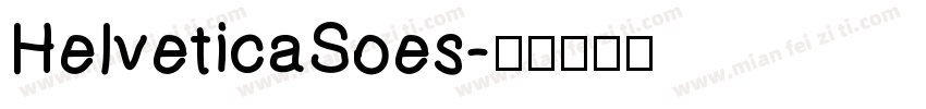 HelveticaSoes字体转换