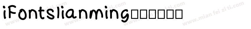 iFontslianming字体转换