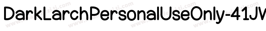 DarkLarchPersonalUseOnly-41JW字体转换
