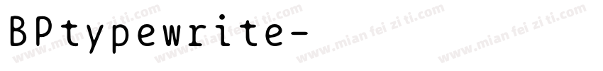 BPtypewrite字体转换