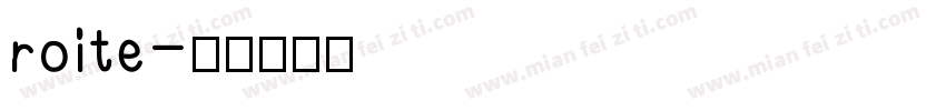 roite字体转换