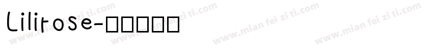 Lilirose字体转换