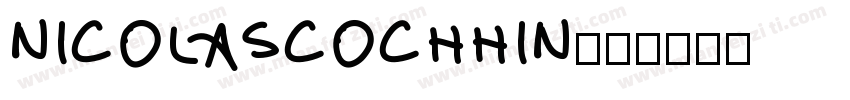 NICOLASCOCHHIN字体转换