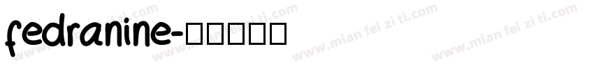 fedranine字体转换