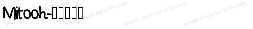 Mitooh字体转换