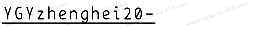 YGYzhenghei20字体转换