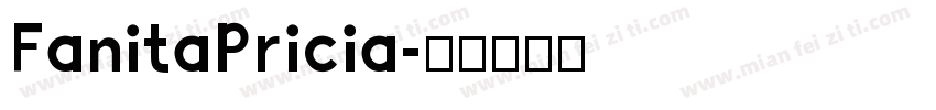 FanitaPricia字体转换