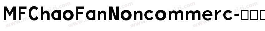 MFChaoFanNoncommerc字体转换