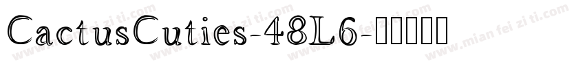 CactusCuties-48L6字体转换