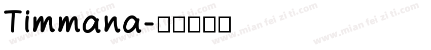 Timmana字体转换