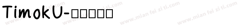 TimokU字体转换
