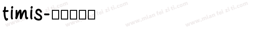 timis字体转换