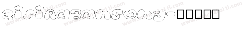 QisiAaBanSong字体转换