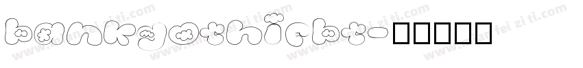 bankgothicbt字体转换