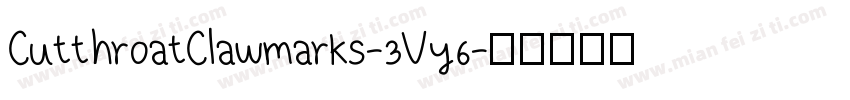 CutthroatClawmarks-3Vy6字体转换