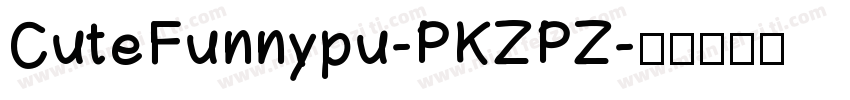 CuteFunnypu-PKZPZ字体转换
