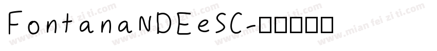 FontanaNDEeSC字体转换