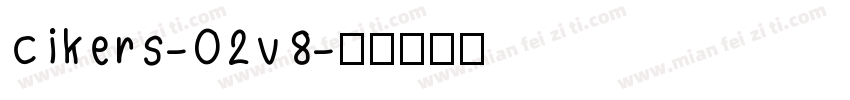 cikers-02v8字体转换