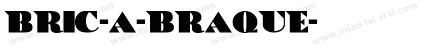 BRIC-A-Braque字体转换