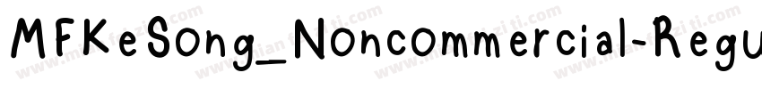 MFKeSong_Noncommercial-Regular-GBpc字体转换