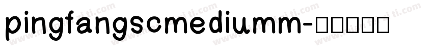 pingfangscmediumm字体转换