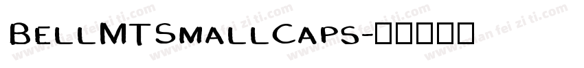 BellMTSmallCaps字体转换