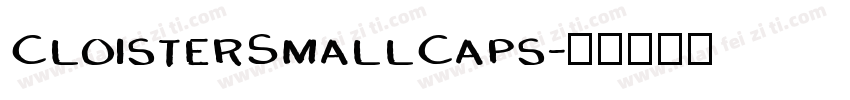CloisterSmallCaps字体转换