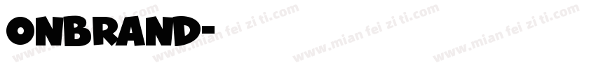ONBRAND字体转换