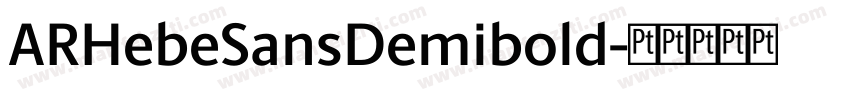 ARHebeSansDemibold字体转换