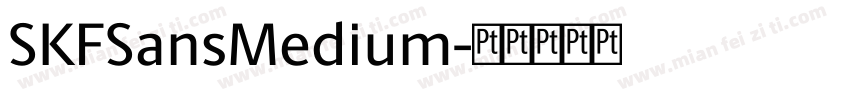 SKFSansMedium字体转换