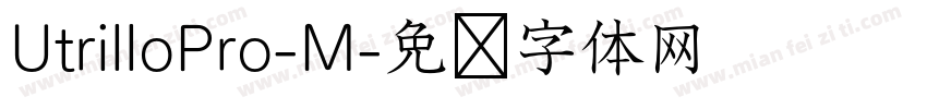 UtrilloPro-M字体转换
