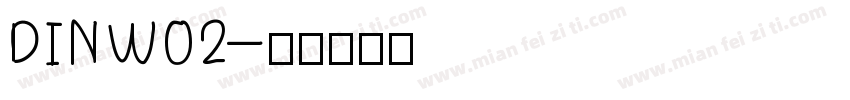 DINW02字体转换