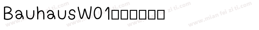 BauhausW01字体转换