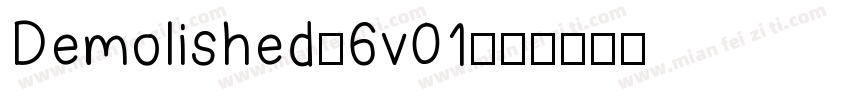 Demolished-6v01字体转换