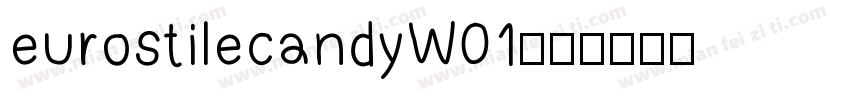 eurostilecandyW01字体转换