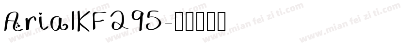 ArialKF295字体转换