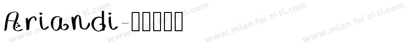 Ariandi字体转换