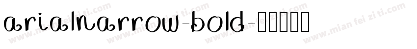 arialnarrow-bold字体转换