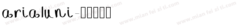arialuni字体转换