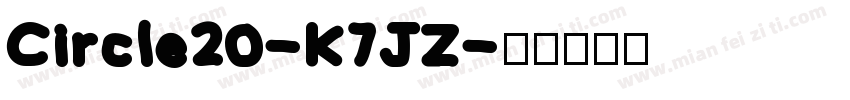 Circle20-K7JZ字体转换