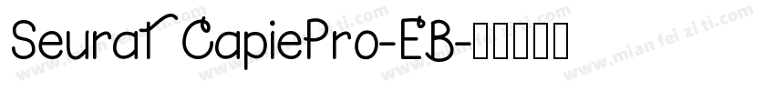 SeuratCapiePro-EB字体转换