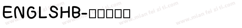 ENGLSHB字体转换