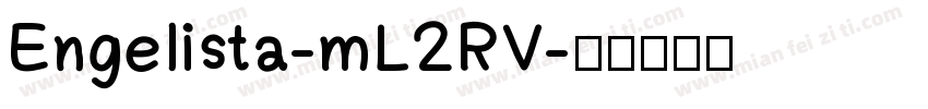 Engelista-mL2RV字体转换