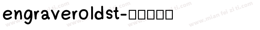 engraveroldst字体转换