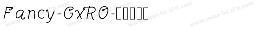 Fancy-GxRO字体转换