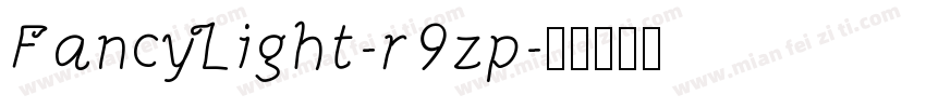 FancyLight-r9zp字体转换