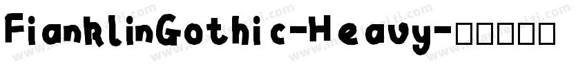 FianklinGothic-Heavy字体转换
