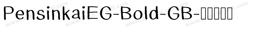 PensinkaiEG-Bold-GB字体转换