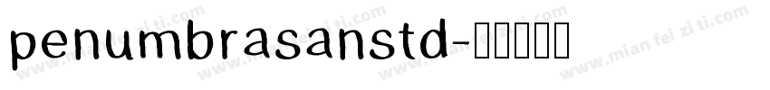 penumbrasanstd字体转换